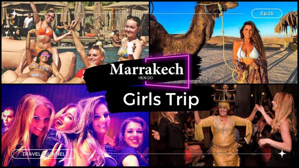 Marrakech Girls Trip